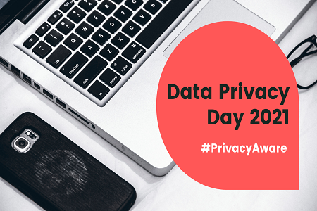 Image of a phone and computer overlaid with "Data Privacy Day 2021: #PrivacyAware"